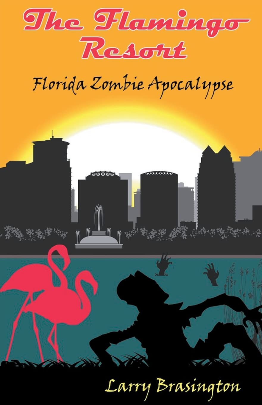 Flamingo Resort (Zombie Apocalypse Florida) poster
