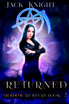 Returned: A New Adult Urban Fantasy Novel (Shadow Reapers) poster