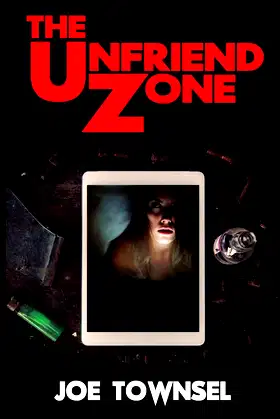 The Unfriend Zone poster