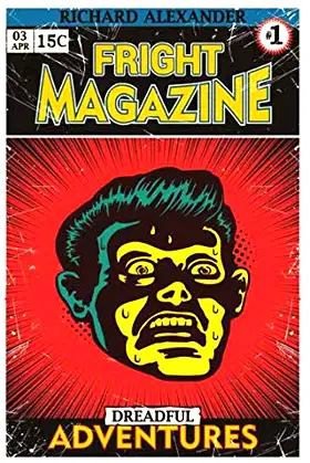 Fright Magazine: Issue 1 poster