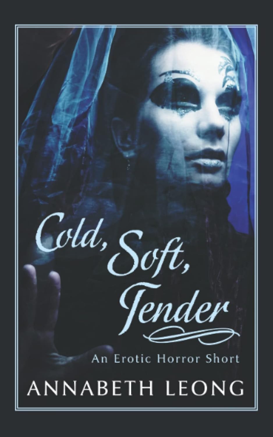 Cold, Soft, Tender: An Erotic Horror Short poster