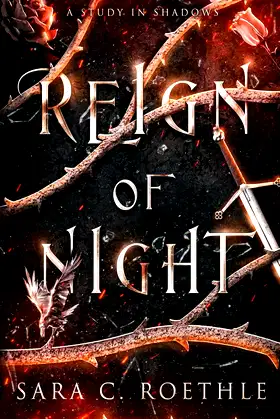 Reign of Night (A Study in Shadows) poster