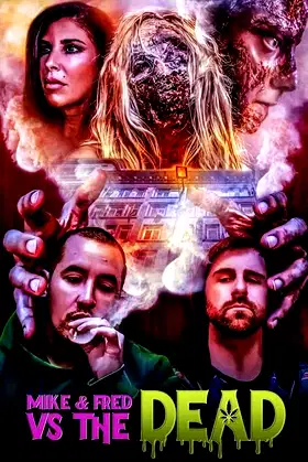 Mike & Fred vs The Dead poster