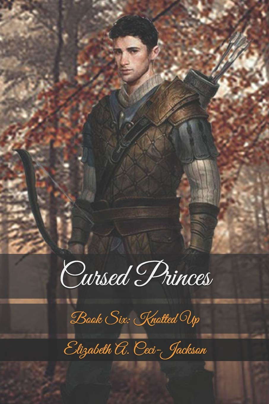 Cursed Princes: Book Six: Knotted Up (Cursed Royalty) poster
