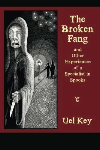 The Broken Fang and Other Experiences of a Specialist in Spooks poster