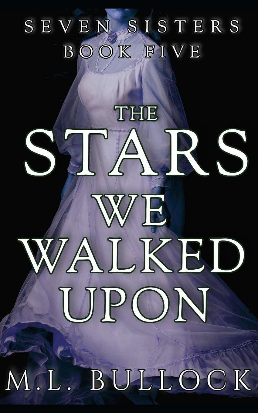 The Stars We Walked Upon (Seven Sisters Series) poster