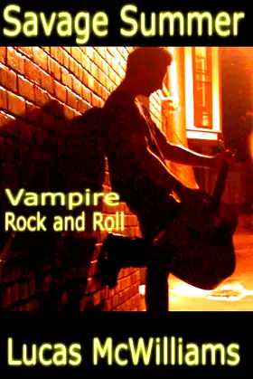 Savage Summer: Vampire Rock and Roll poster