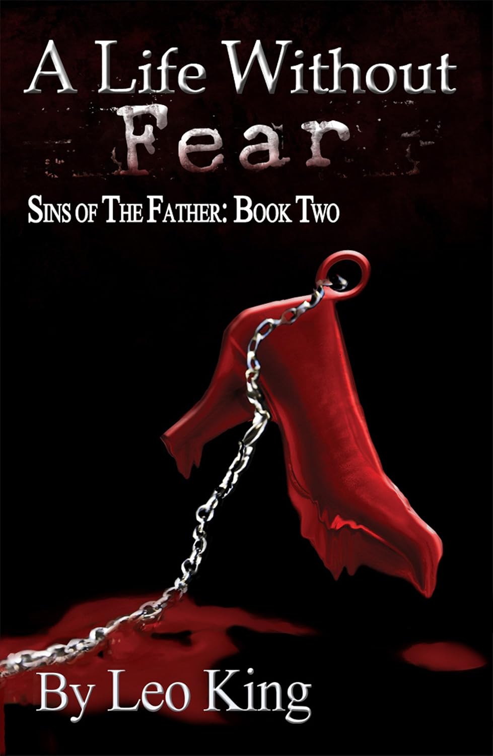 Sins of the Father: A Life Without Fear poster