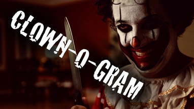 You Do NOT Want To Let This Clown In Your Home - "Clown-O-Gram" (horror) poster