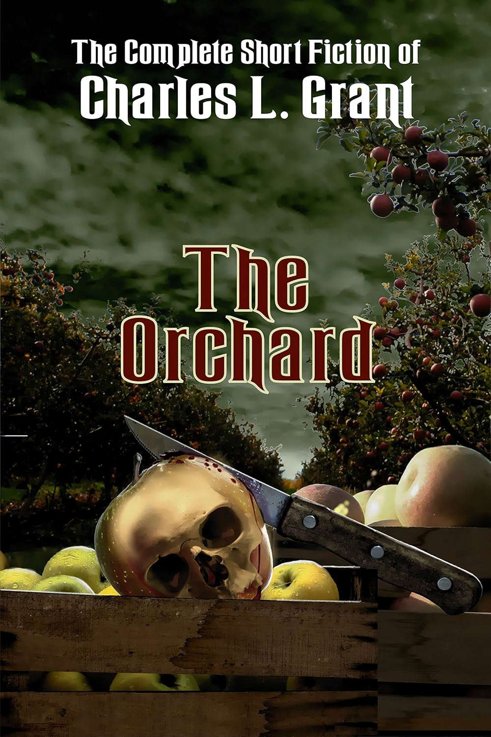 The Orchard (The Complete Short Fiction of Charles L. Grant Book 2) poster