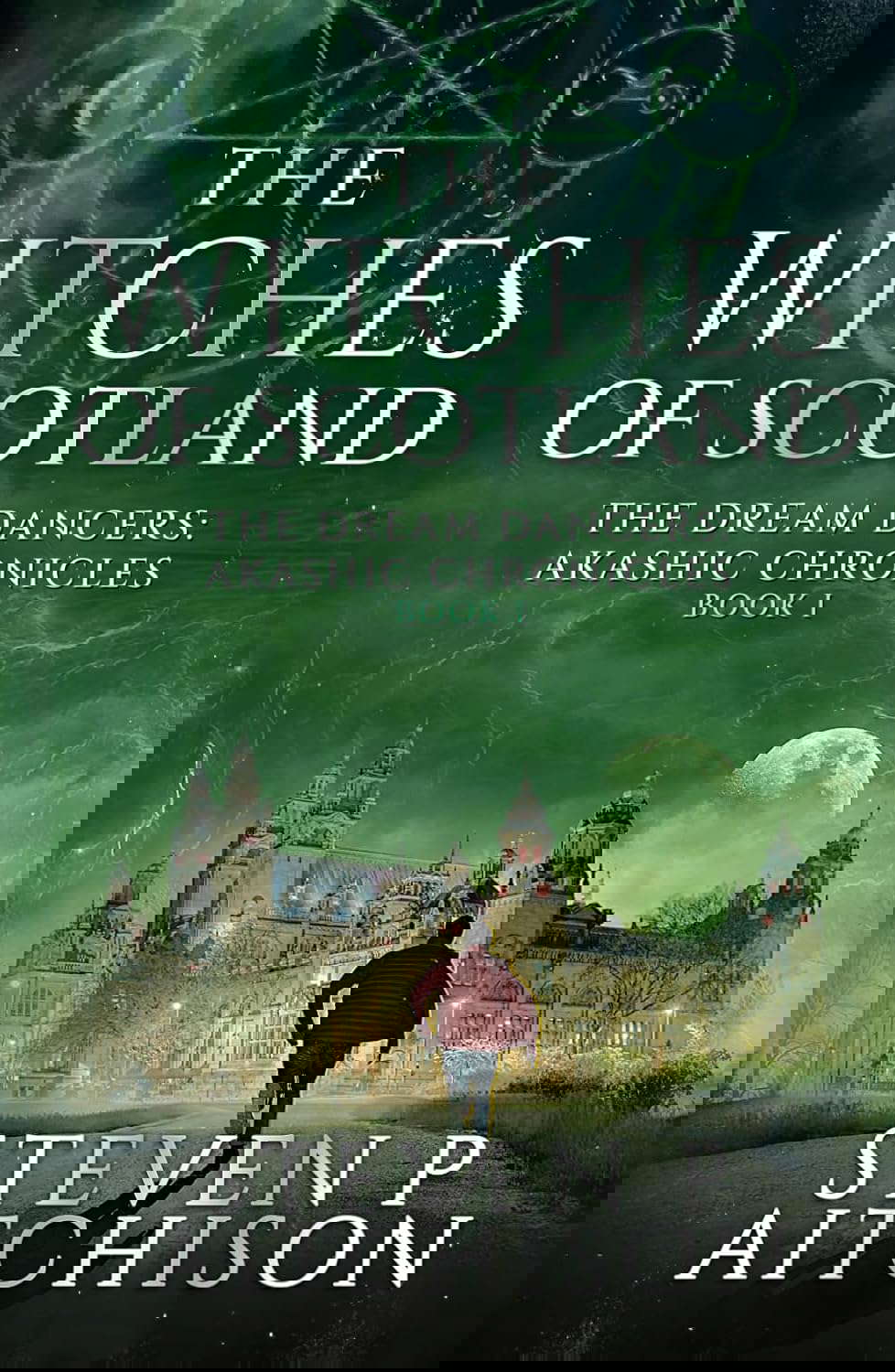 The Witches of Scotland: The Dream Dancers: Akashic Chronicles Book 1 poster