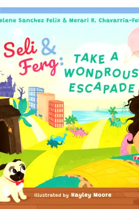 Seli & Ferg: Take A Wondrous Escapade poster