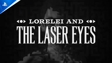 Lorelei and the Laser Eyes - Release Date Trailer | PS5 & PS4 Games poster