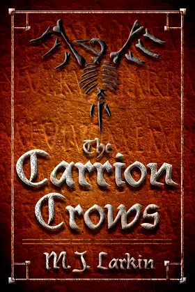 The Carrion Crows: Chronicles of the Crooked Man, Volume One poster