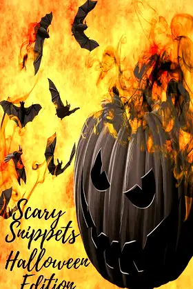 Scary Snippets: A Halloween Microfiction Anthology poster