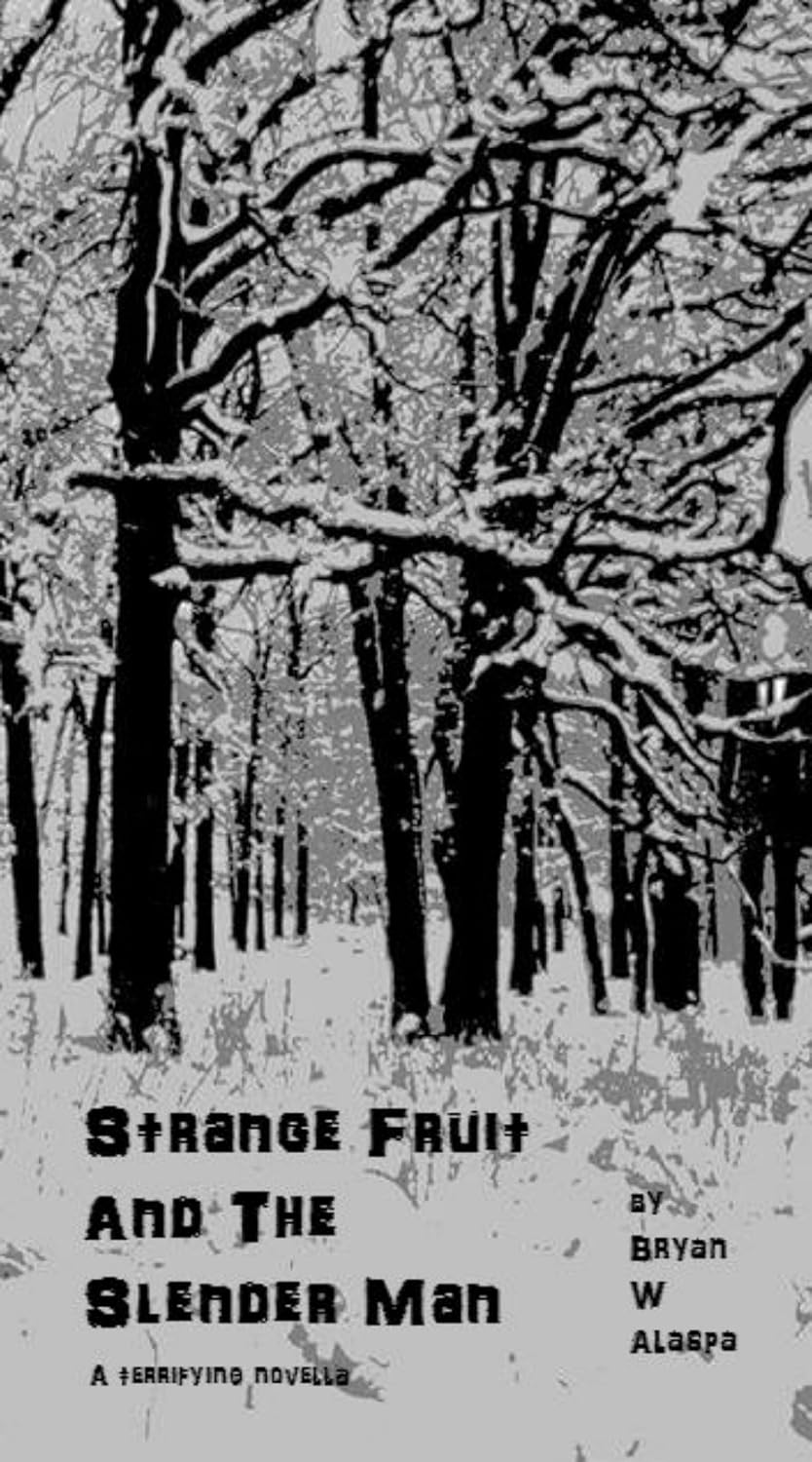 Strange Fruit and the Slender Man poster