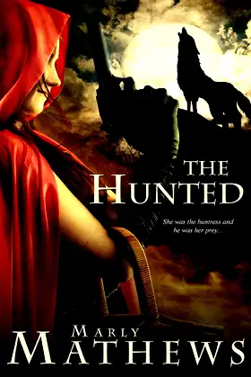 The Hunted (The Hunted Saga Book 1) poster