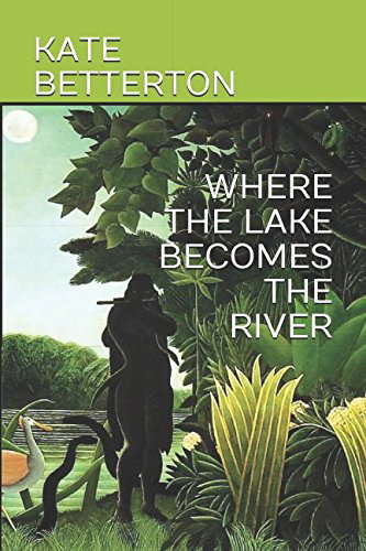 WHERE THE LAKE BECOMES THE RIVER poster