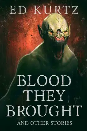 Blood They Brought and Other Stories poster