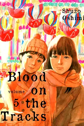 Blood on the Tracks 5 poster