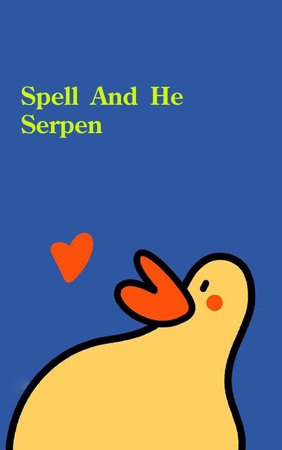 SPELL AND HE SERPEN poster