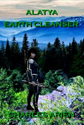 Alatya. Earth Cleanser (Alatya Series Book 3) poster