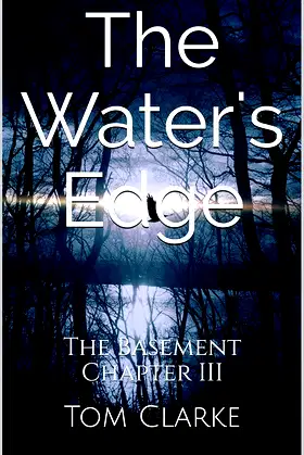 The Water's Edge: The Basement Chapter III poster