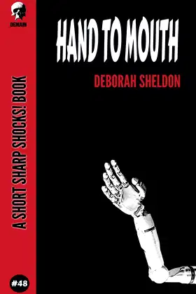 Hand To Mouth (Short Sharp Shocks!) poster