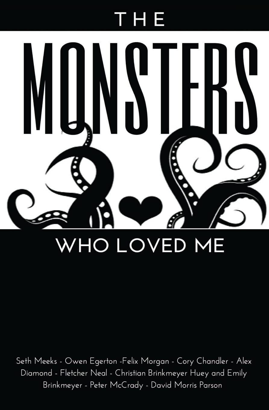 The Monsters Who Loved Me poster