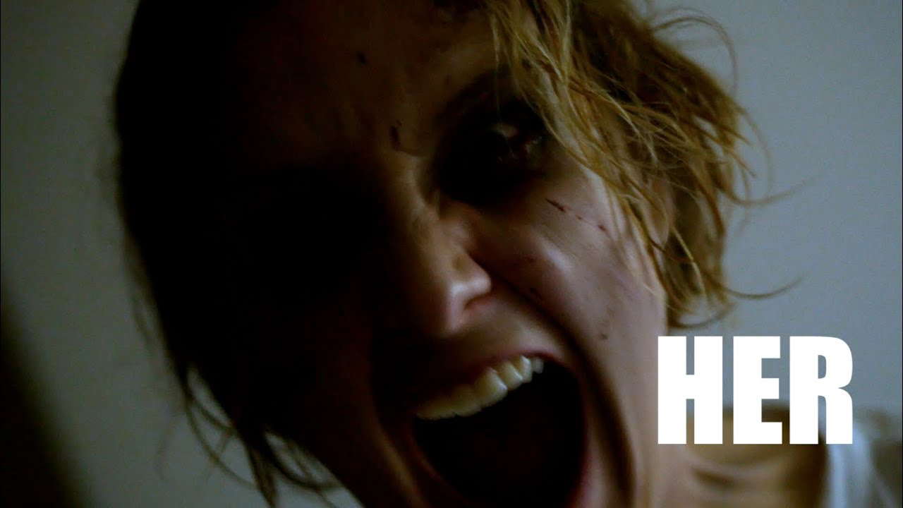 HER - (SHORT HORROR FILM)