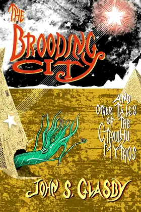 The Brooding City and Other Tales of the Cthulhu Mythos poster