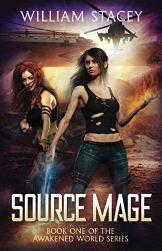 Source Mage: An Urban Fantasy Military Adventure (The Awakened World) poster