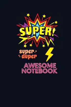 Super Duper Awesome notebook poster