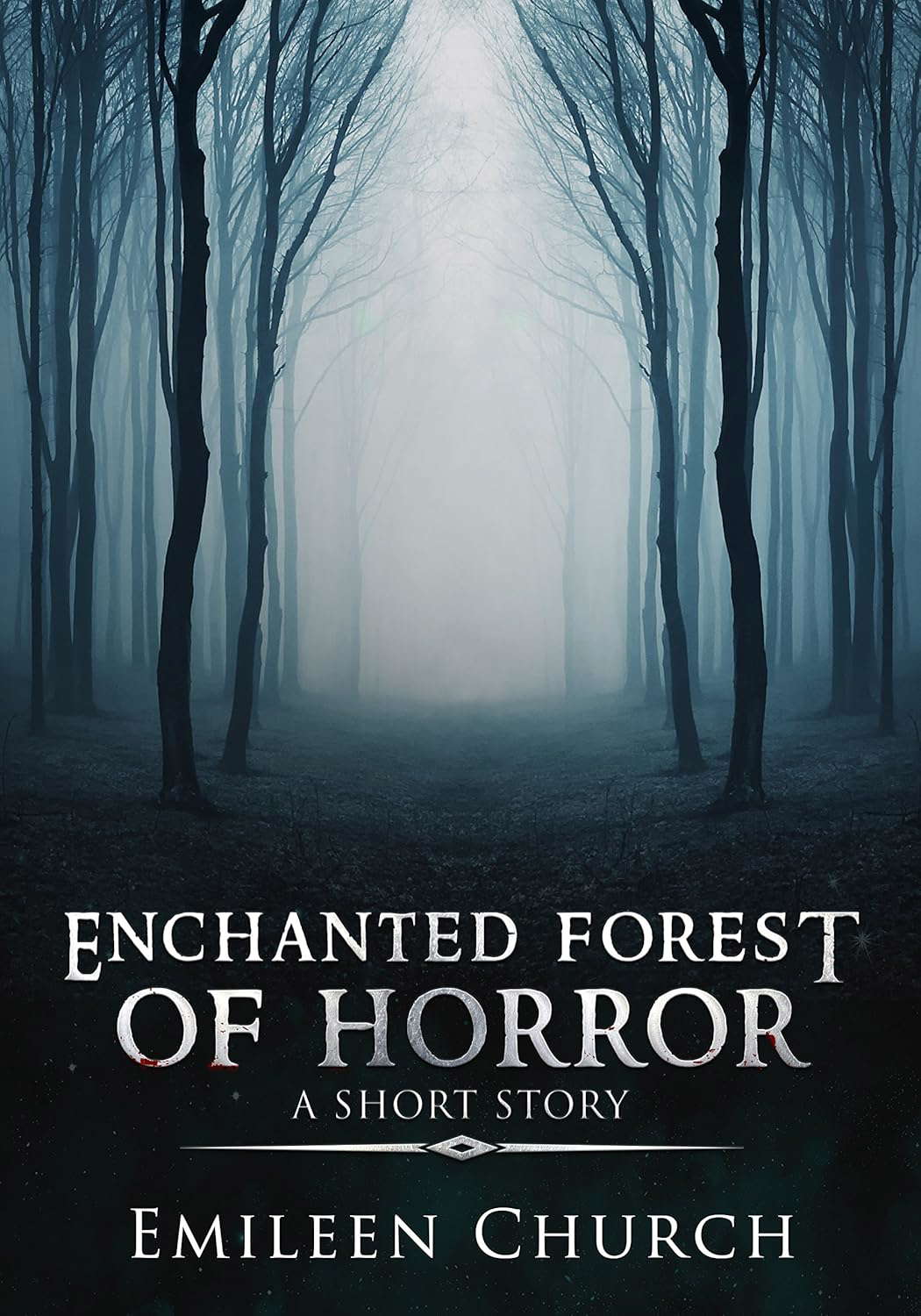 Enchanted Forest of Horror (A Short Story) poster