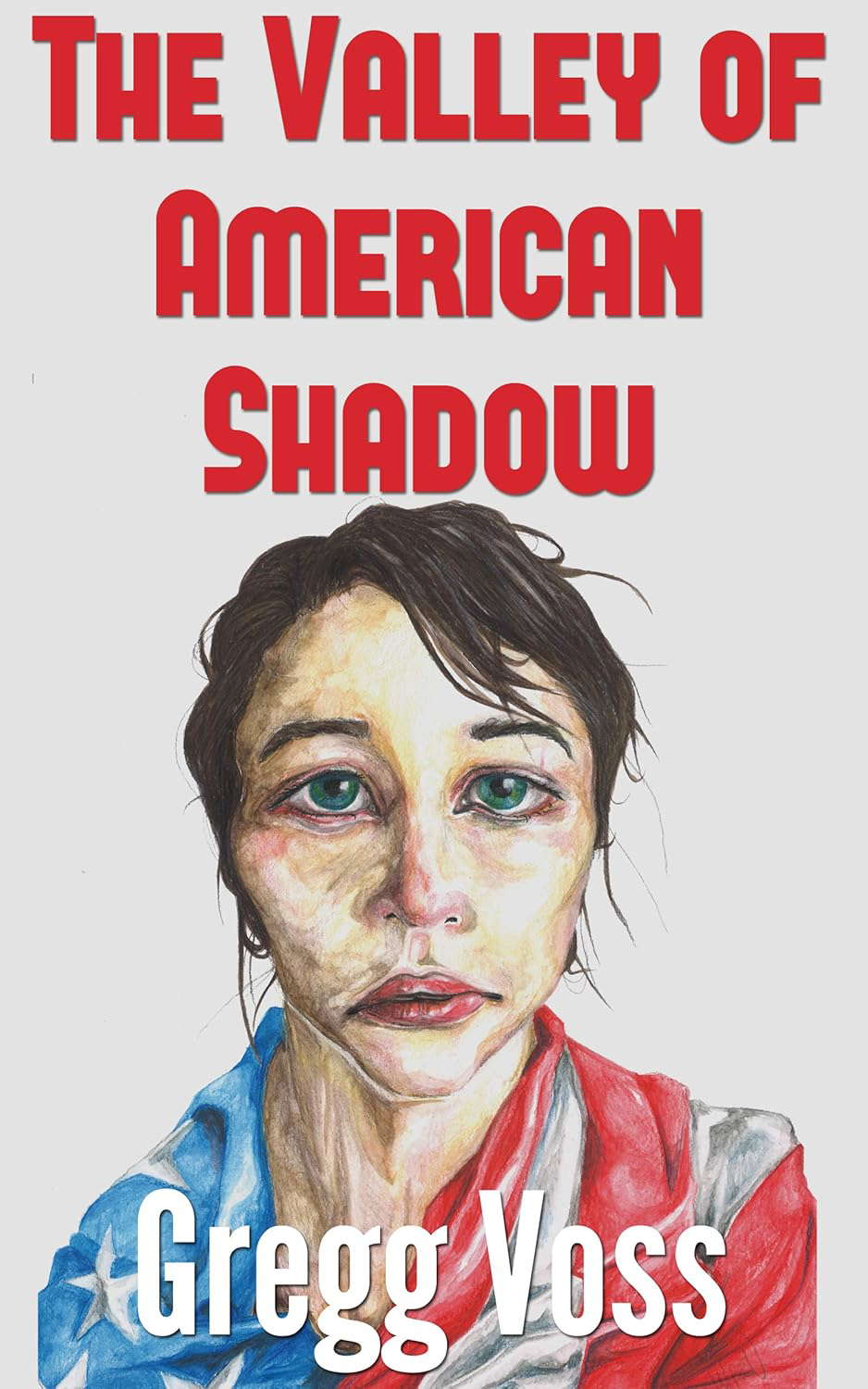 The Valley of American Shadow poster