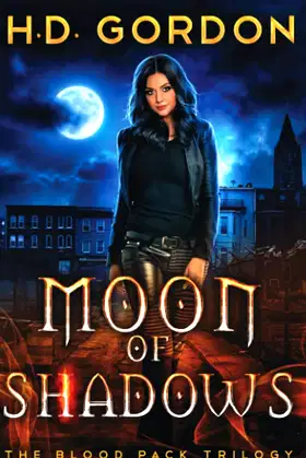 Moon of Shadows (The Blood Pack Trilogy) poster