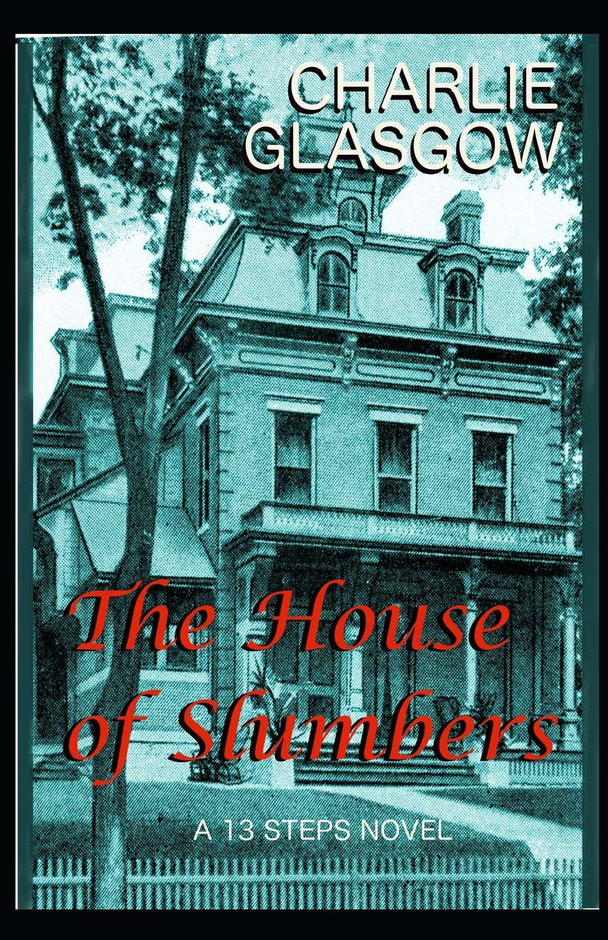 The House of Slumbers (A 13 Steps Novel) poster