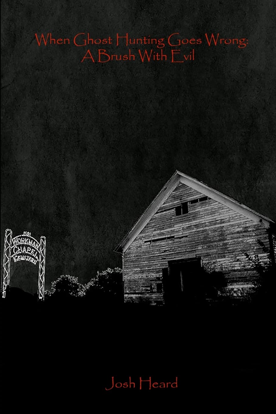 When Ghost Hunting Goes Wrong: A Brush With Evil poster