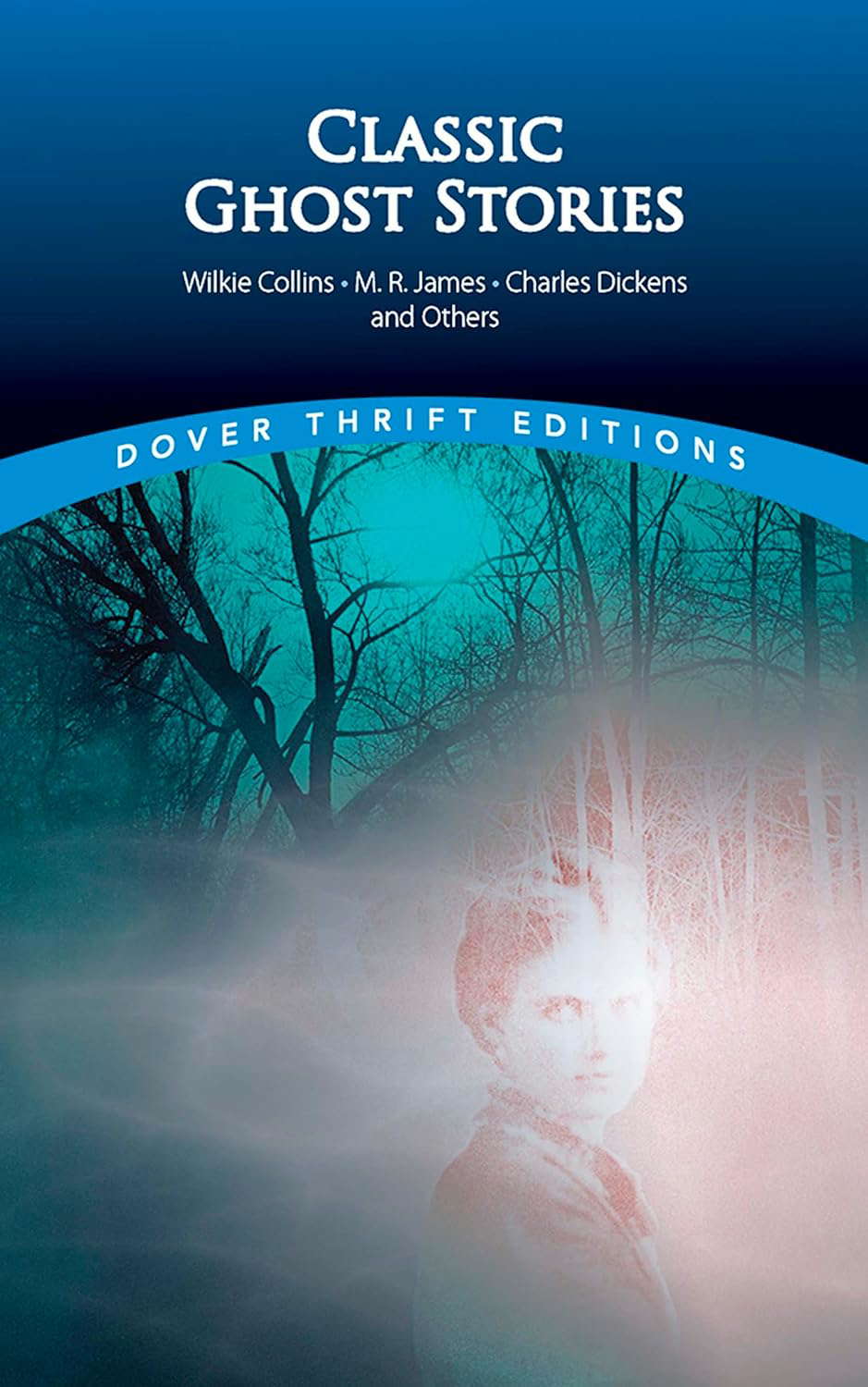 Classic Ghost Stories (Dover Thrift Editions: Gothic/Horror) poster