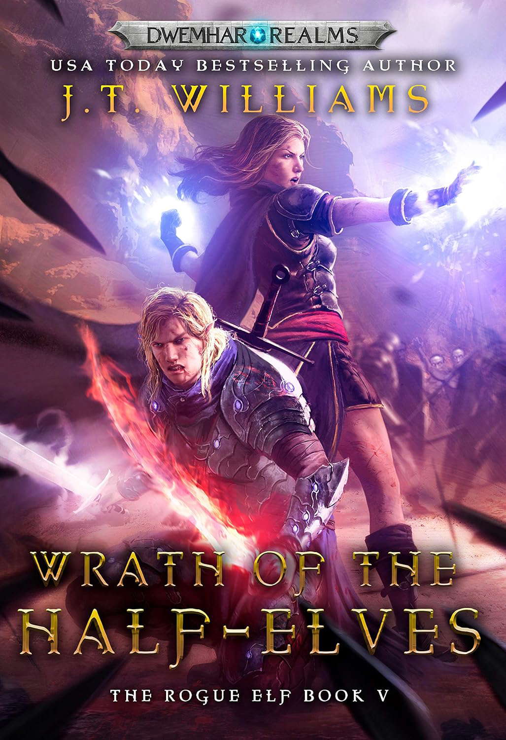 Wrath of the Half-Elves (The Rogue Elf Book 5) poster