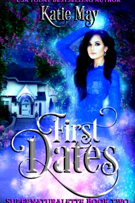 First Dates (Supernaturalette) poster