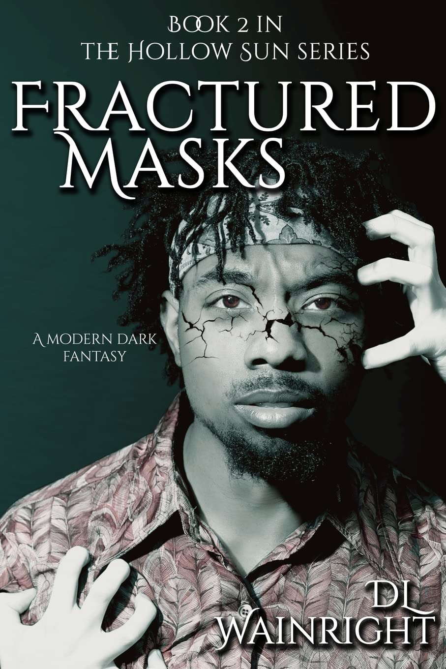 Fractured Masks (The Hollow Sun) (Volume 2) poster