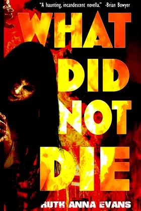 What Did Not Die: A Ghost Story poster