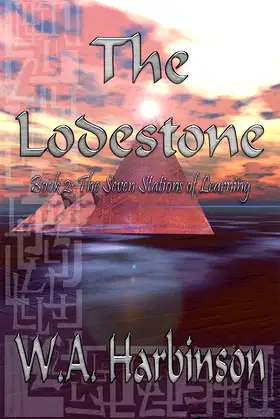 The Lodestone, Book 2: The Seven Stations of Learning poster