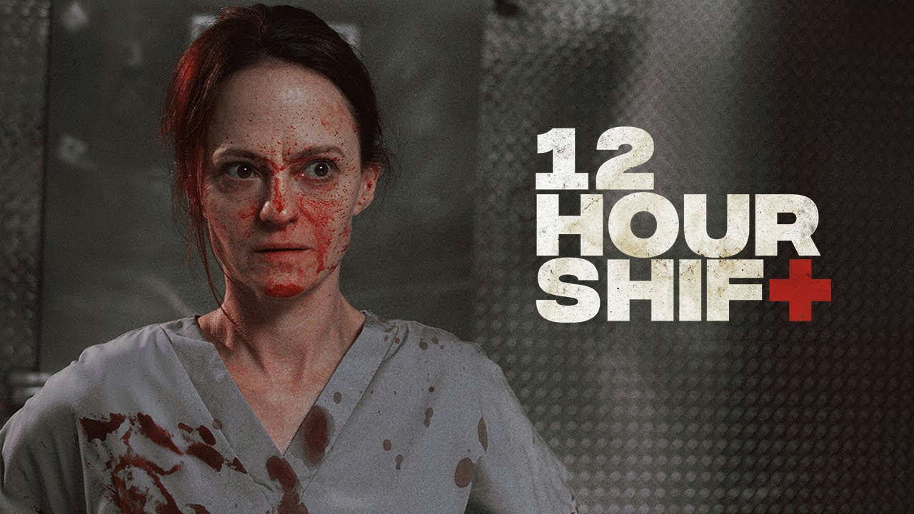 Poster for 12 Hour Shift
