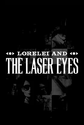 Lorelei and the Laser Eyes poster