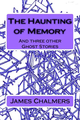 The Haunting of Memory: And three other Ghost Stories poster