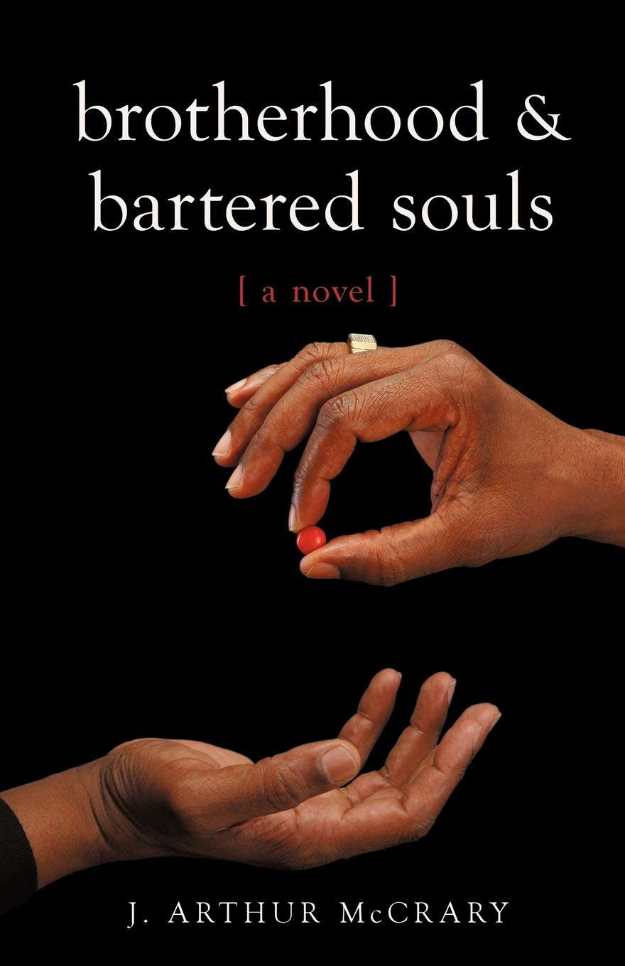 Brotherhood and Bartered Souls: A Novel poster