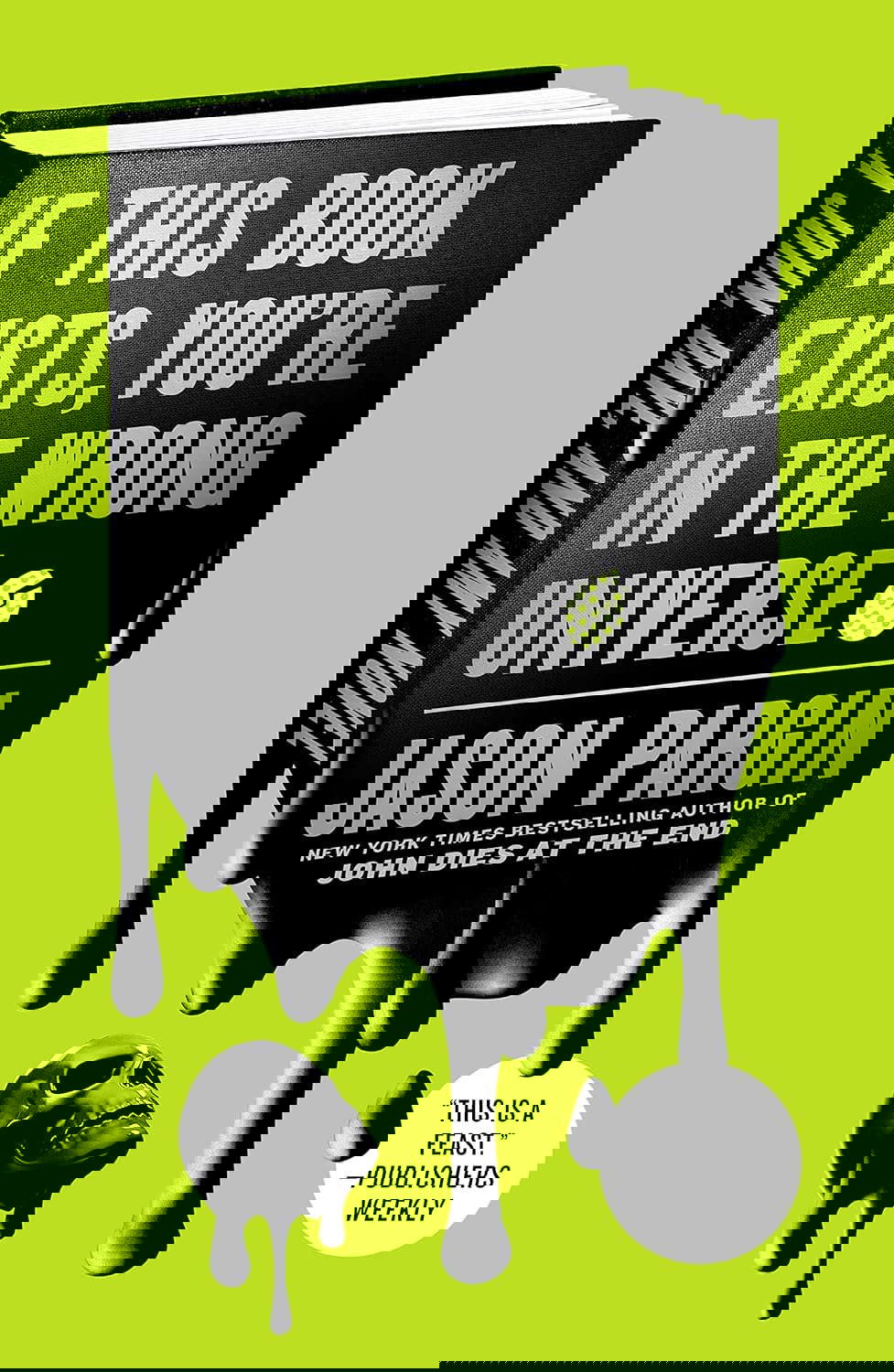 If This Book Exists, You're in the Wrong Universe (John Dies at the End, 4) poster