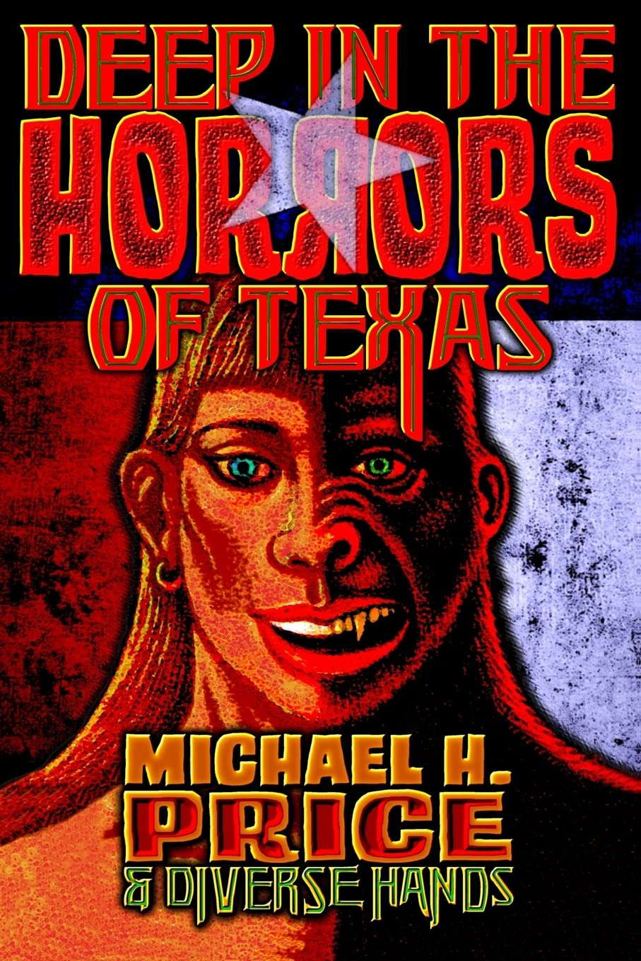 Deep in the Horrors of Texas poster